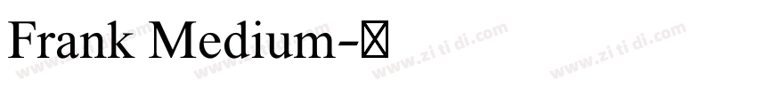 Frank Medium字体转换